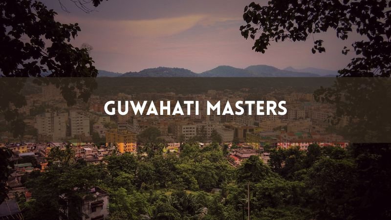2025 Guwahati Masters