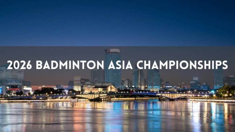 2026 Badminton Asia Championships