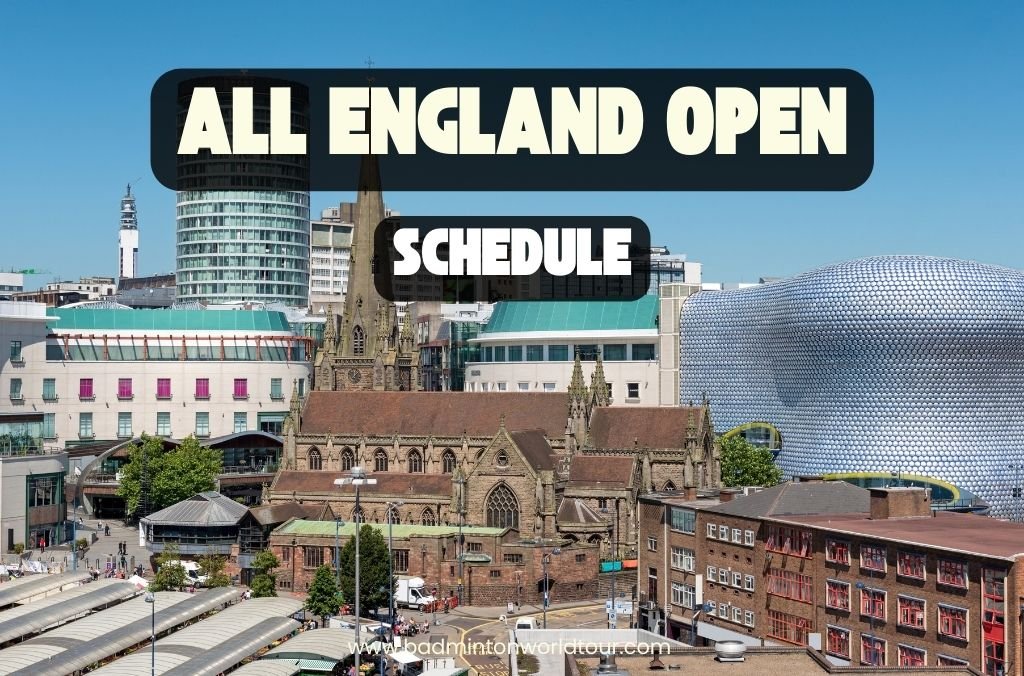 All England Open 2026: Day 1 Schedule and Key Matchups
